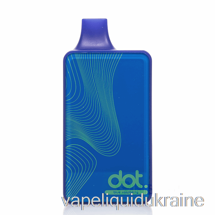 Vape Liquid Ukraine dotmod dot v2 10000 Disposable Blue Raspberry